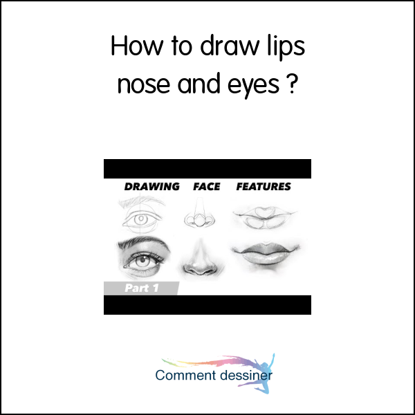 How to draw lips nose and eyes